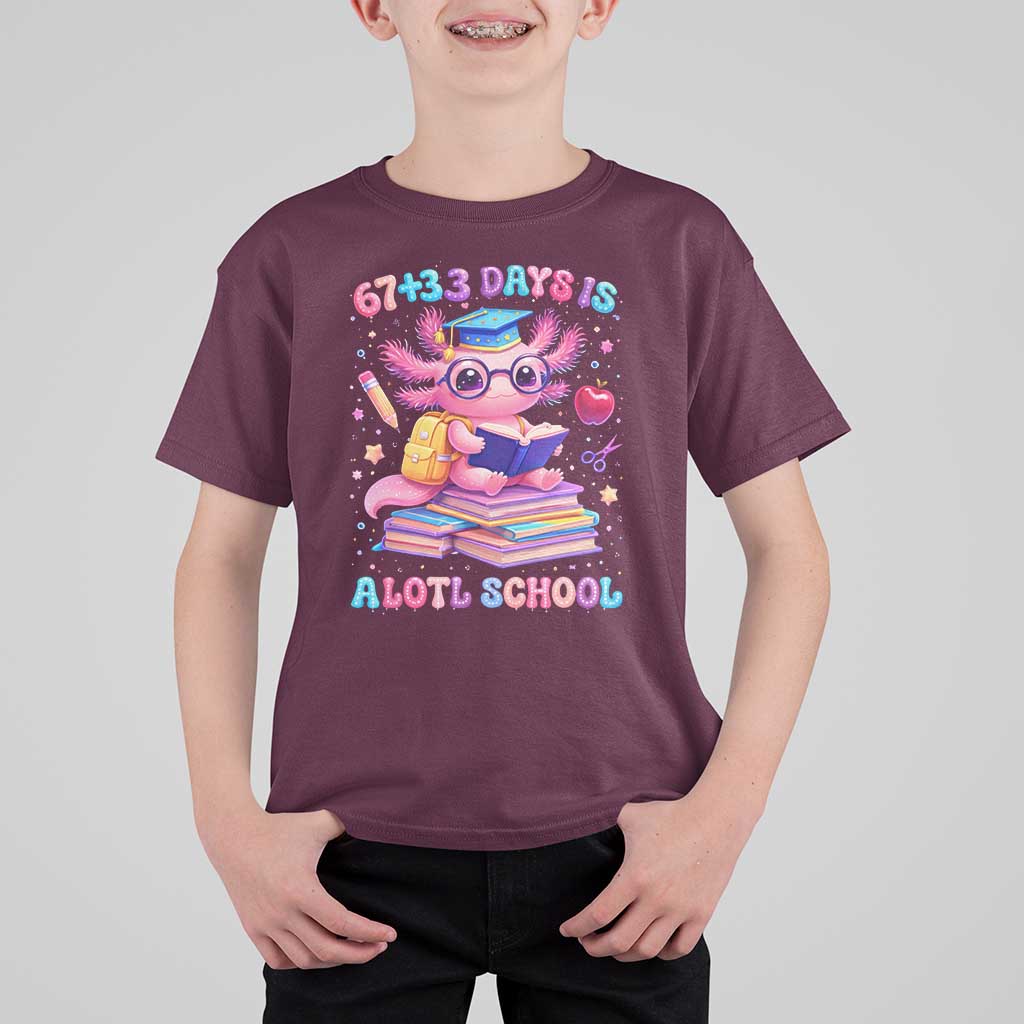 Axolotl 100 Days Of School T Shirt For Kid 100 Days Is Alotl School 67 33 Six Seven Meme