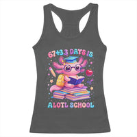 Axolotl 100 Days Of School Racerback Tank Top 100 Days Is Alotl School 67 33 Six Seven Meme