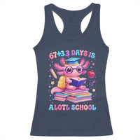 Axolotl 100 Days Of School Racerback Tank Top 100 Days Is Alotl School 67 33 Six Seven Meme