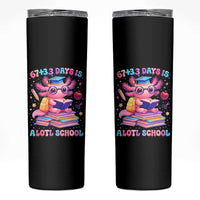 Axolotl 100 Days Of School Skinny Tumbler 100 Days Is Alotl School 67 33 Six Seven Meme