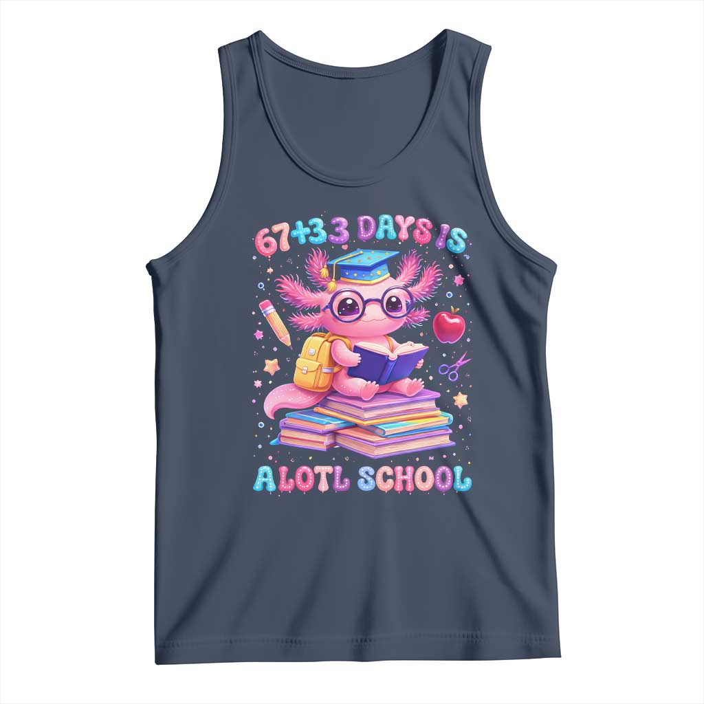 Axolotl 100 Days Of School Tank Top 100 Days Is Alotl School 67 33 Six Seven Meme