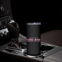 Girl Dad Est. 2025 Skinny Tumbler