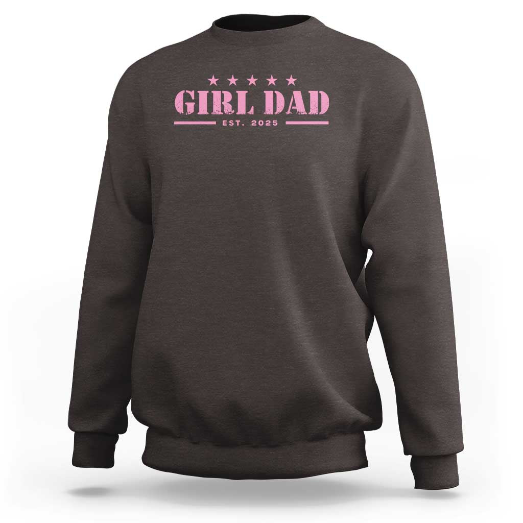 Girl Dad Est. 2025 Sweatshirt