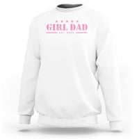 Girl Dad Est. 2025 Sweatshirt