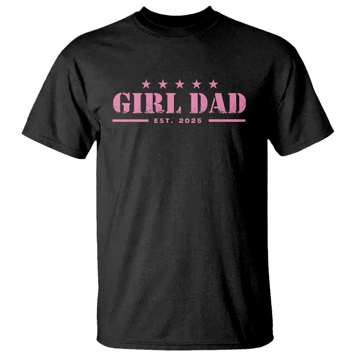 Girl Dad Est. 2025 T Shirt