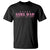 Girl Dad Est. 2025 T Shirt