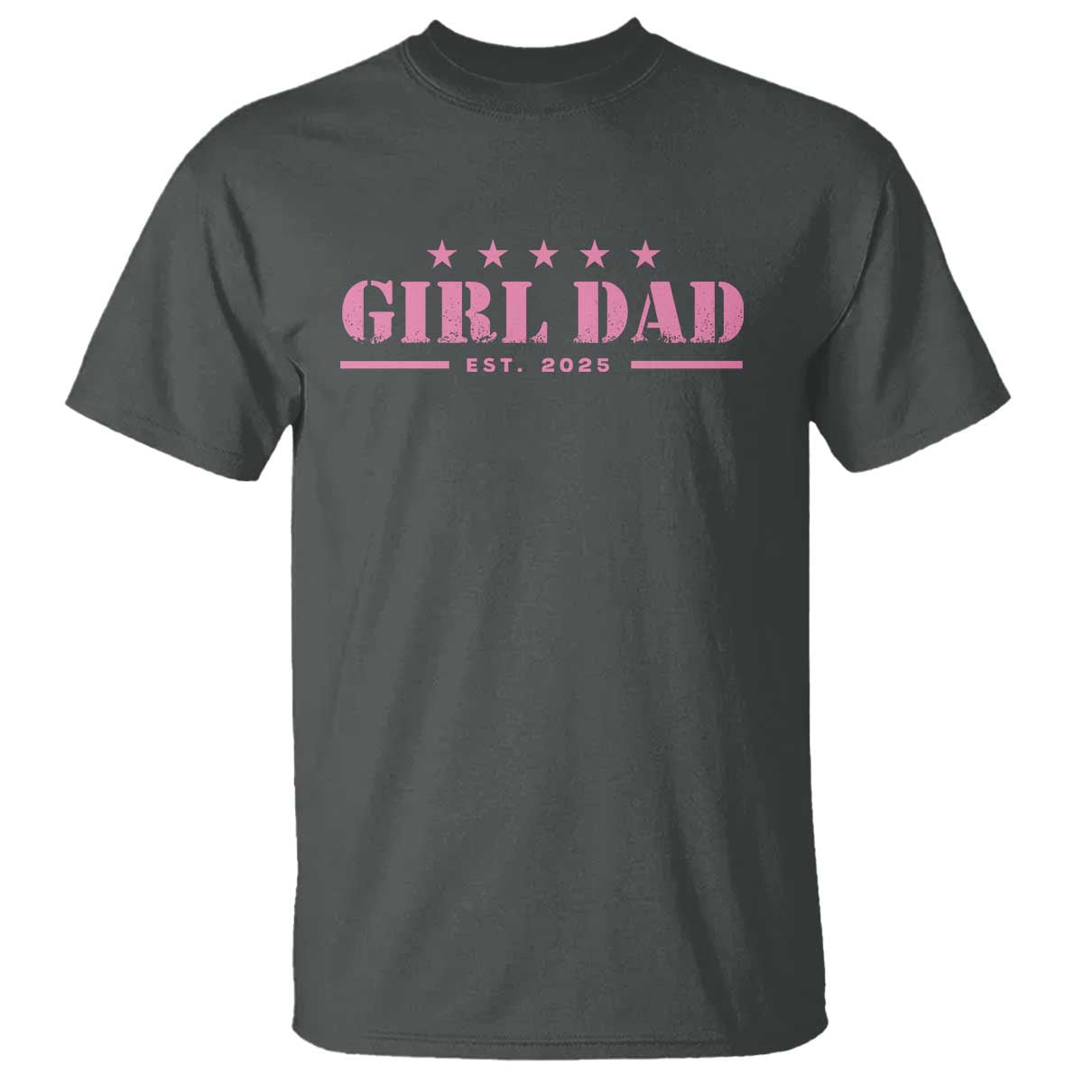 Girl Dad Est. 2025 T Shirt