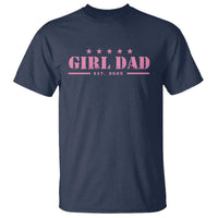 Girl Dad Est. 2025 T Shirt