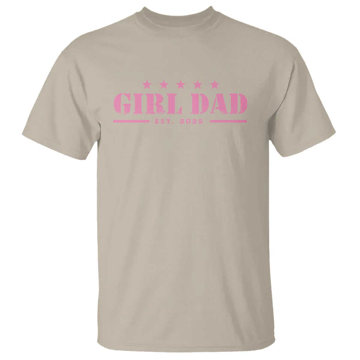 Girl Dad Est. 2025 T Shirt