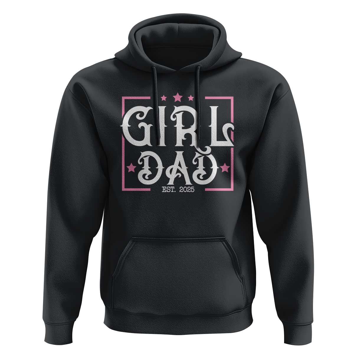 Girl Dad Est. 2025 Hoodie Pink Dad First Fathers Day