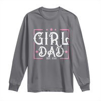 Girl Dad Est. 2025 Long Sleeve Shirt Pink Dad First Fathers Day