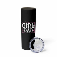 Girl Dad Est. 2025 Skinny Tumbler Pink Dad First Fathers Day
