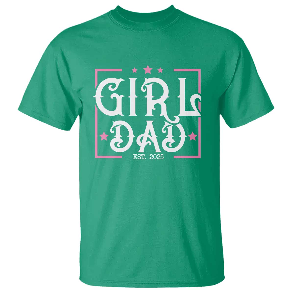 Girl Dad Est. 2025 T Shirt Pink Dad First Fathers Day