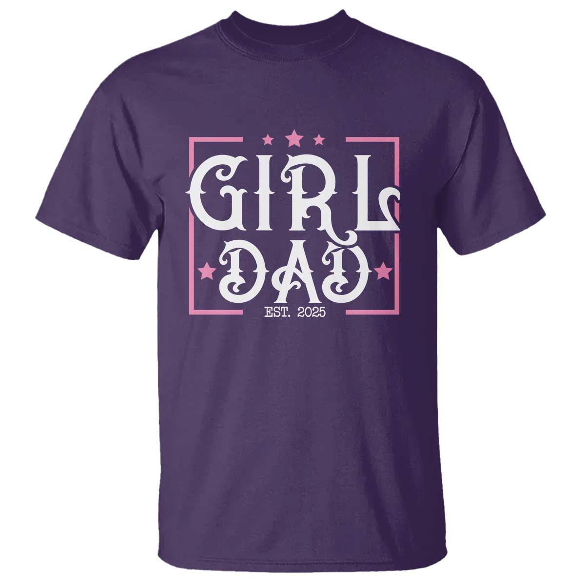 Girl Dad Est. 2025 T Shirt Pink Dad First Fathers Day