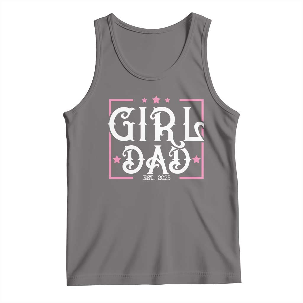 Girl Dad Est. 2025 Tank Top Pink Dad First Fathers Day