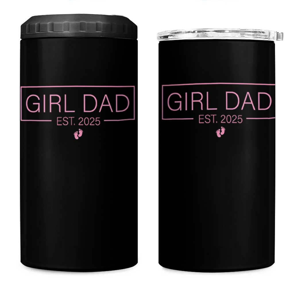 Girl Dad Est. 2025 4 in 1 Can Cooler Tumbler Expect Baby 2025 Fathers Day