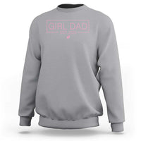 Girl Dad Est. 2025 Sweatshirt Expect Baby 2025 Fathers Day