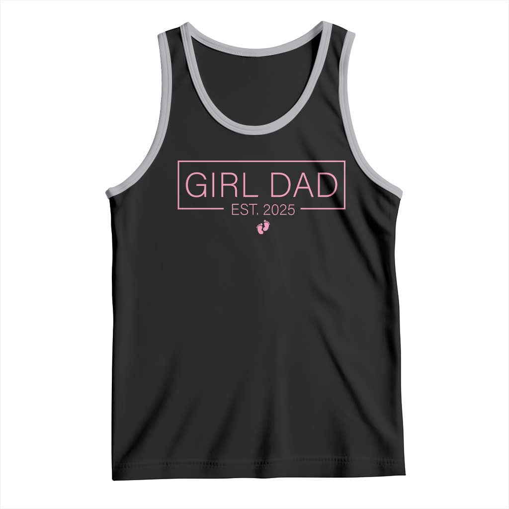 Girl Dad Est. 2025 Tank Top Expect Baby 2025 Fathers Day