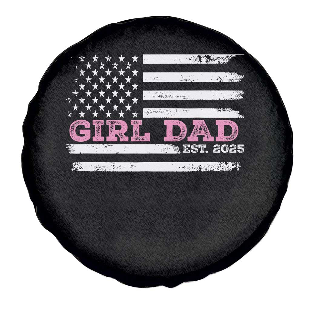 Dad Of Girl Est. 2025 Spare Tire Cover Father Girl To Be 2025 Daddy Fathers Day USA Flag