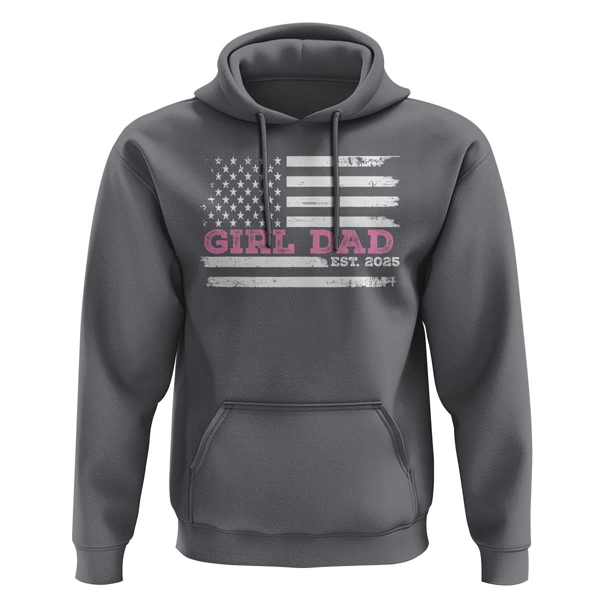 Dad Of Girl Est. 2025 Hoodie Father Girl To Be 2025 Daddy Fathers Day USA Flag