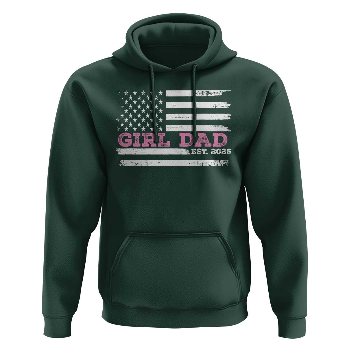 Dad Of Girl Est. 2025 Hoodie Father Girl To Be 2025 Daddy Fathers Day USA Flag
