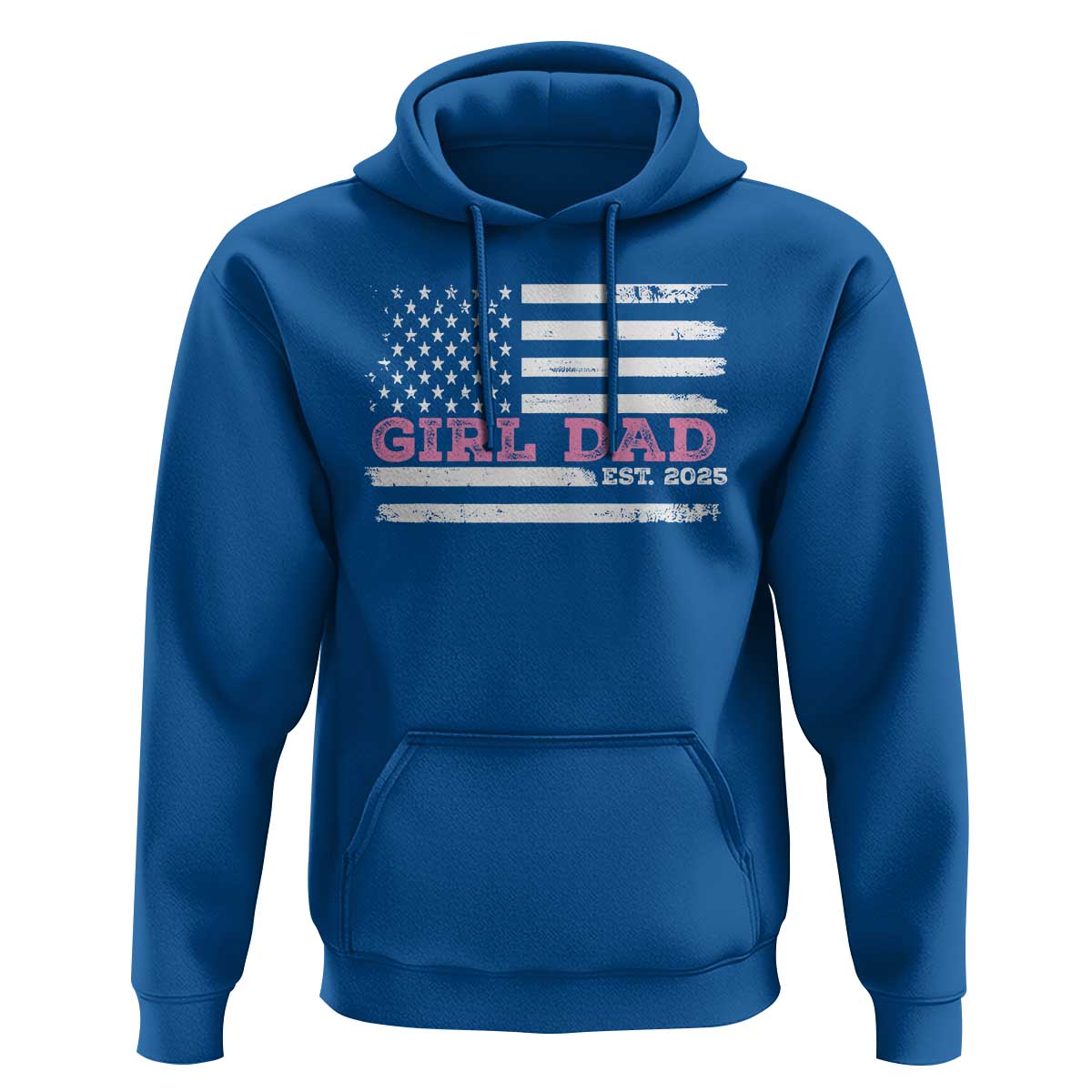 Dad Of Girl Est. 2025 Hoodie Father Girl To Be 2025 Daddy Fathers Day USA Flag