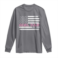 Dad Of Girl Est. 2025 Long Sleeve Shirt Father Girl To Be 2025 Daddy Fathers Day USA Flag