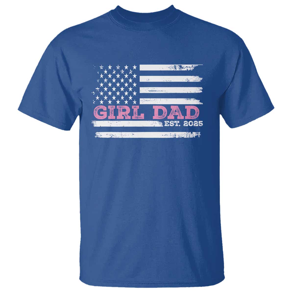 Dad Of Girl Est. 2025 T Shirt Father Girl To Be 2025 Daddy Fathers Day USA Flag
