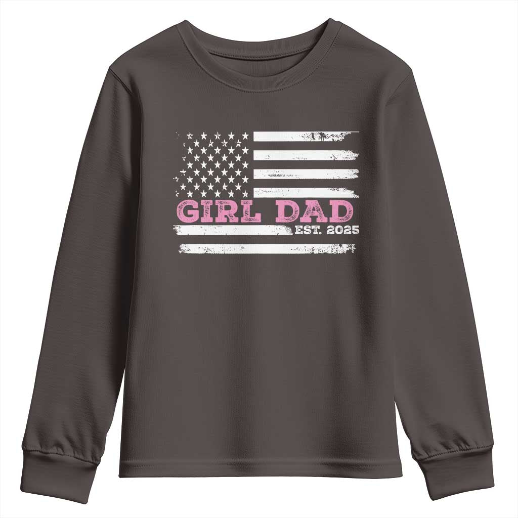 Dad Of Girl Est. 2025 Youth Sweatshirt Father Girl To Be 2025 Daddy Fathers Day USA Flag