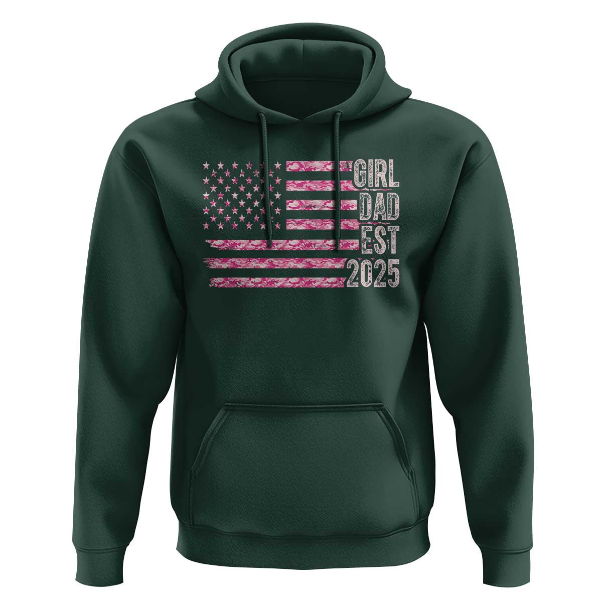 Dad Of Girl Est. 2025 Hoodie Father Girl To Be 2025 Daddy Camouflage Camo Flag