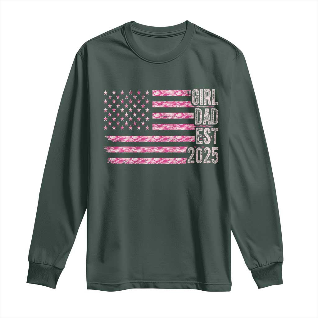 Dad Of Girl Est. 2025 Long Sleeve Shirt Father Girl To Be 2025 Daddy Camouflage Camo Flag