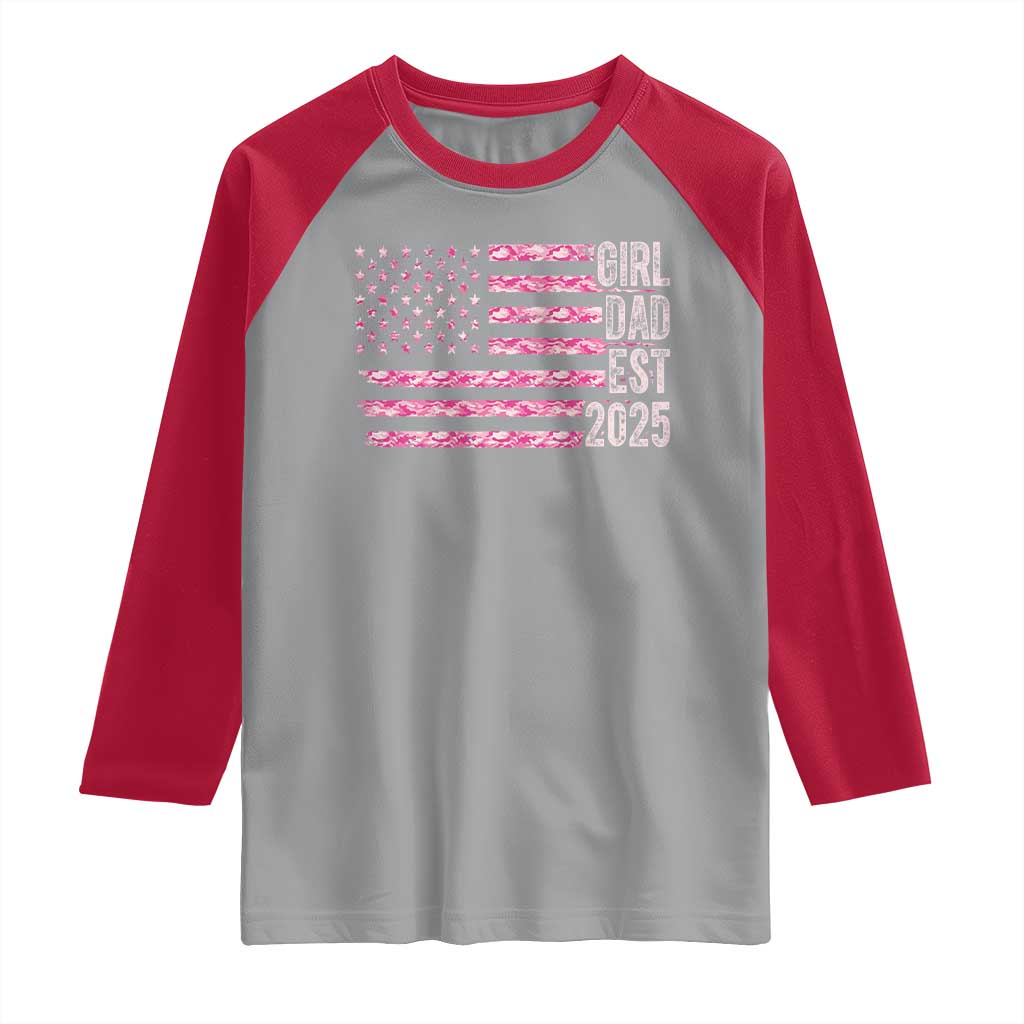 Dad Of Girl Est. 2025 Raglan Shirt Father Girl To Be 2025 Daddy Camouflage Camo Flag