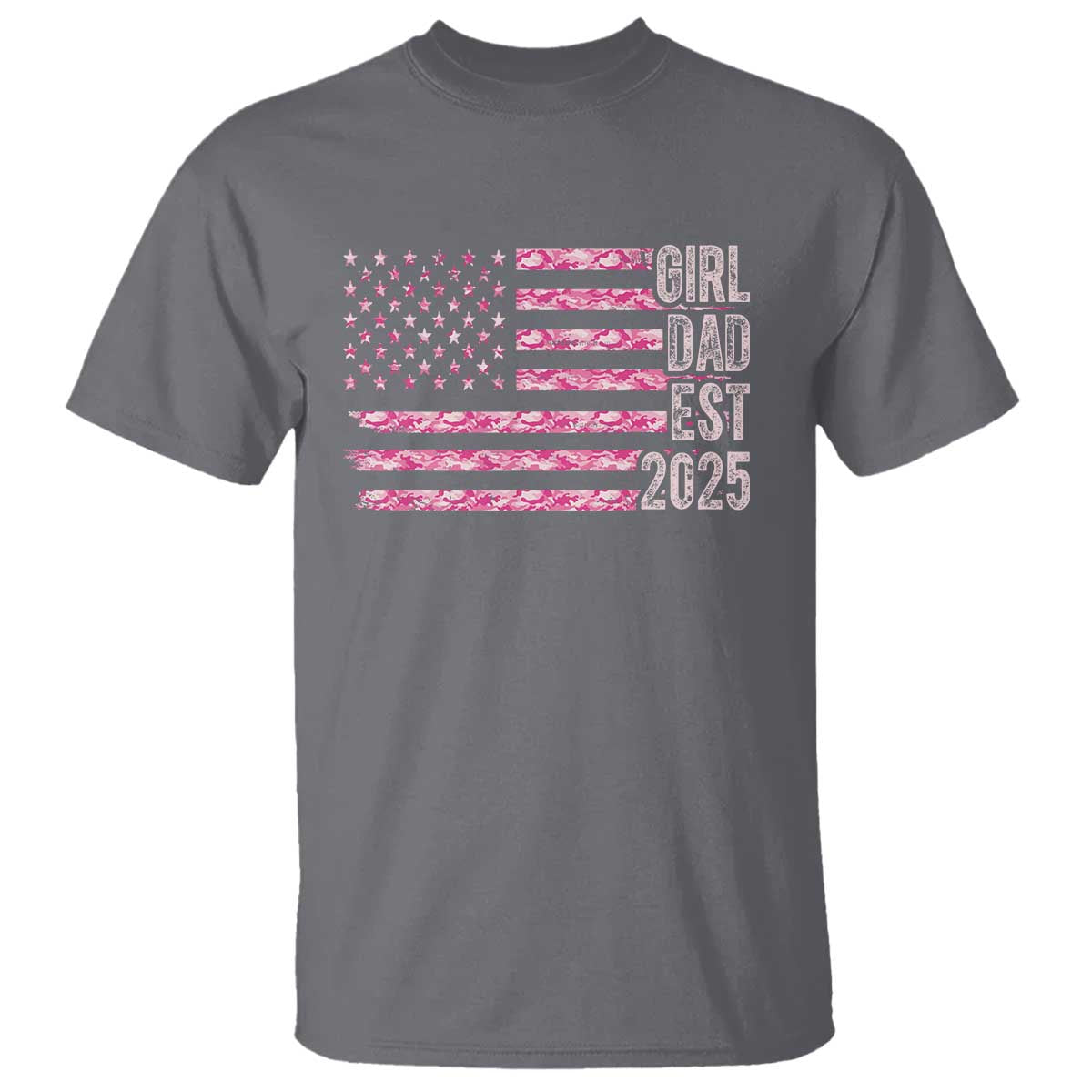 Dad Of Girl Est. 2025 T Shirt Father Girl To Be 2025 Daddy Camouflage Camo Flag