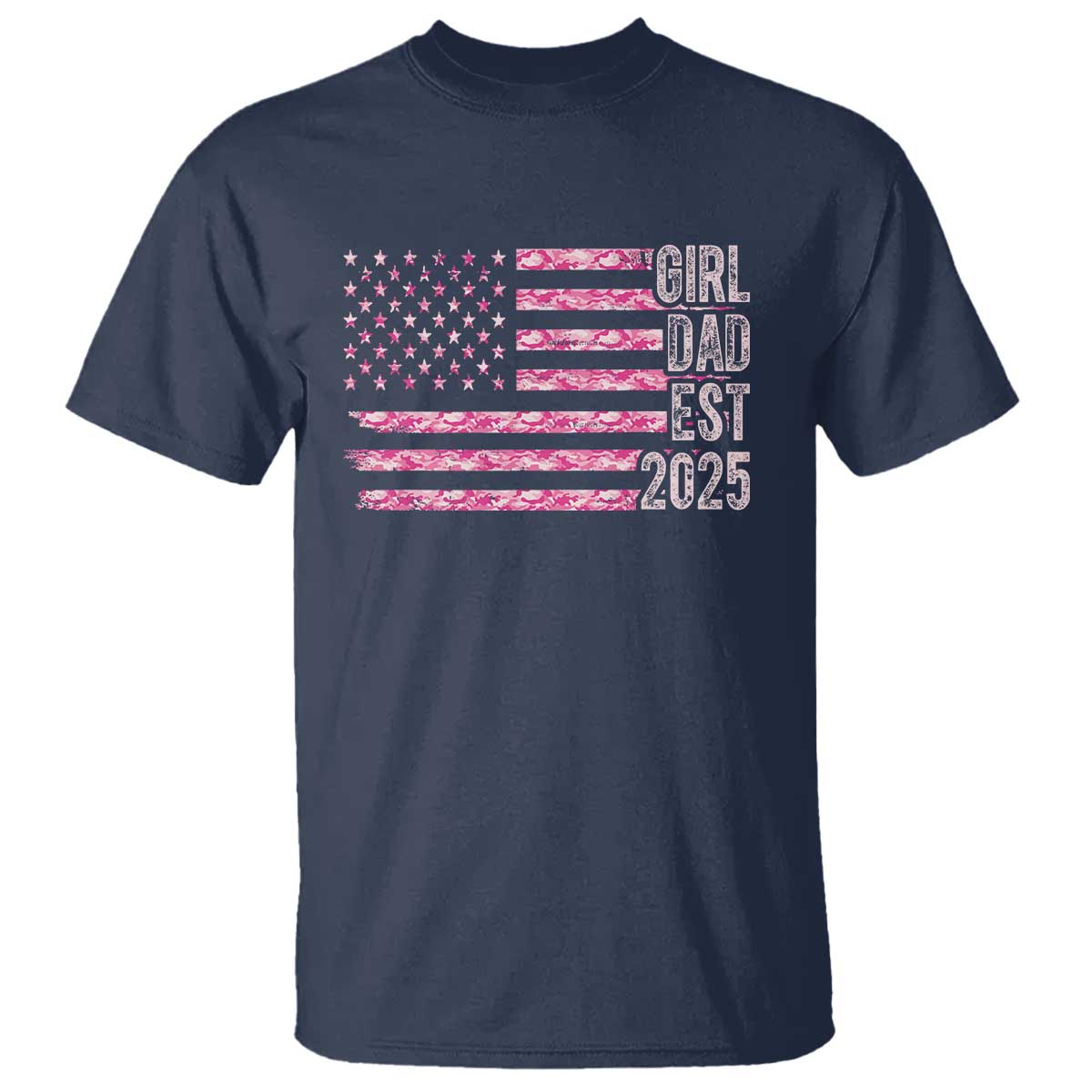 Dad Of Girl Est. 2025 T Shirt Father Girl To Be 2025 Daddy Camouflage Camo Flag