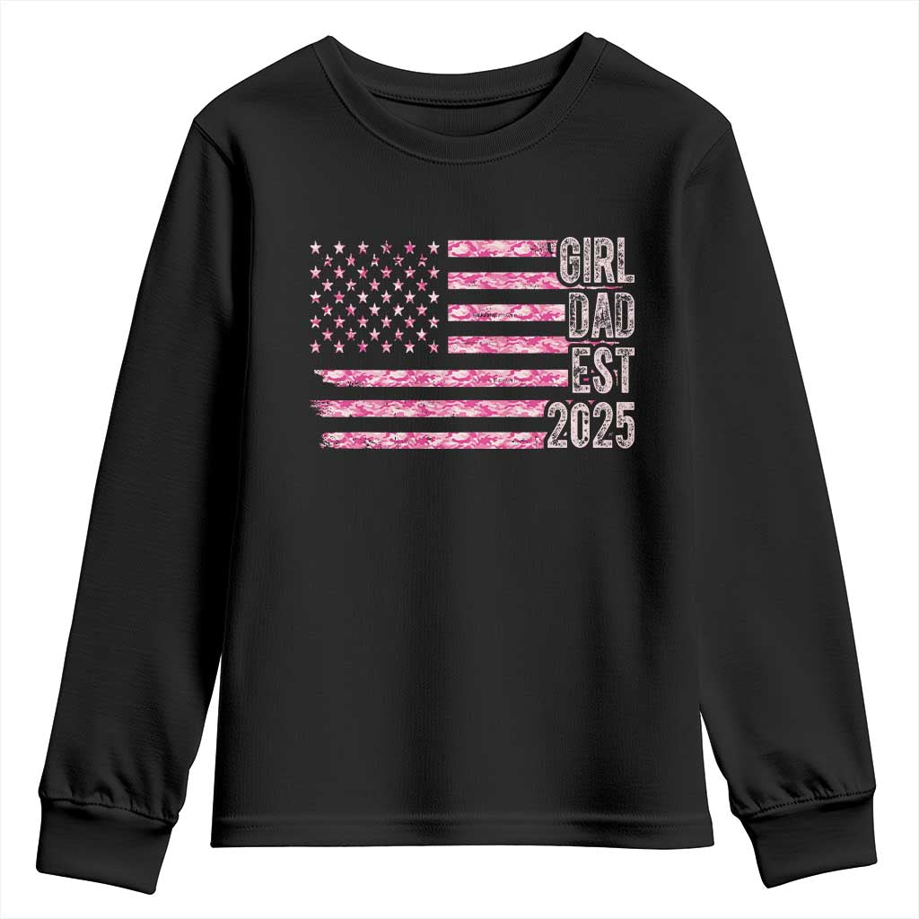 Dad Of Girl Est. 2025 Youth Sweatshirt Father Girl To Be 2025 Daddy Camouflage Camo Flag