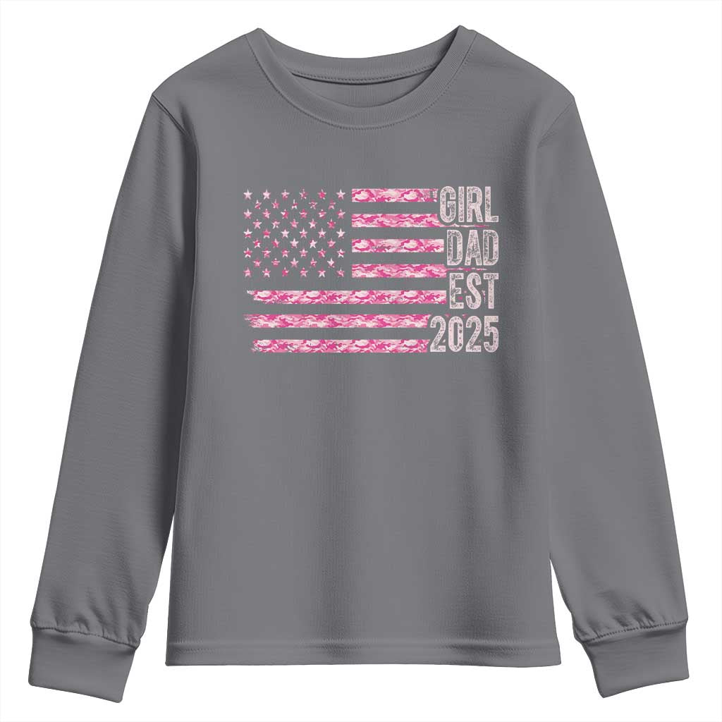 Dad Of Girl Est. 2025 Youth Sweatshirt Father Girl To Be 2025 Daddy Camouflage Camo Flag