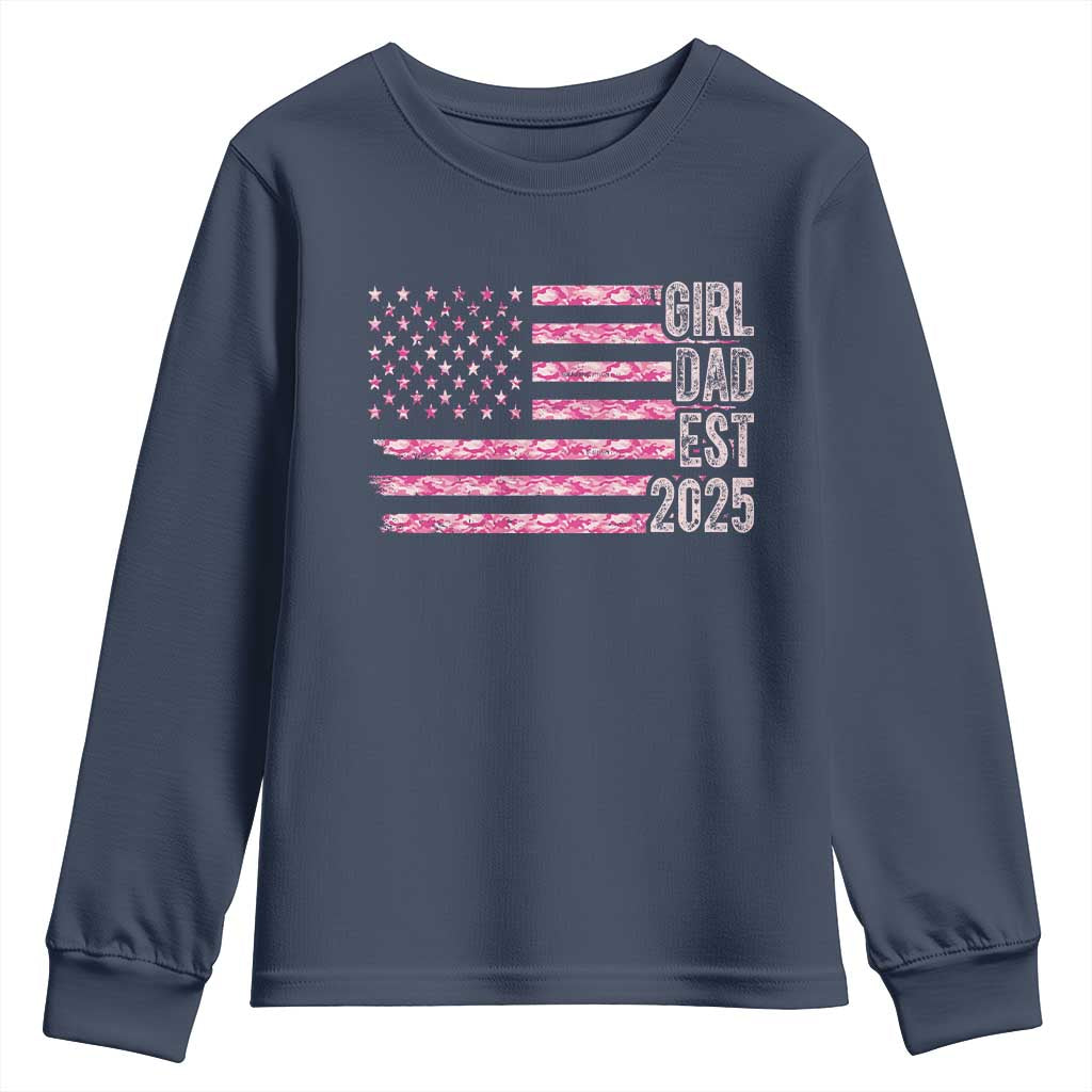 Dad Of Girl Est. 2025 Youth Sweatshirt Father Girl To Be 2025 Daddy Camouflage Camo Flag