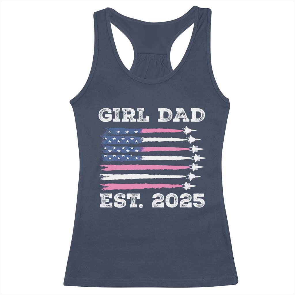 Girl Dad Est. 2025 Racerback Tank Top American USA Flag Pink Dad Fathers Day