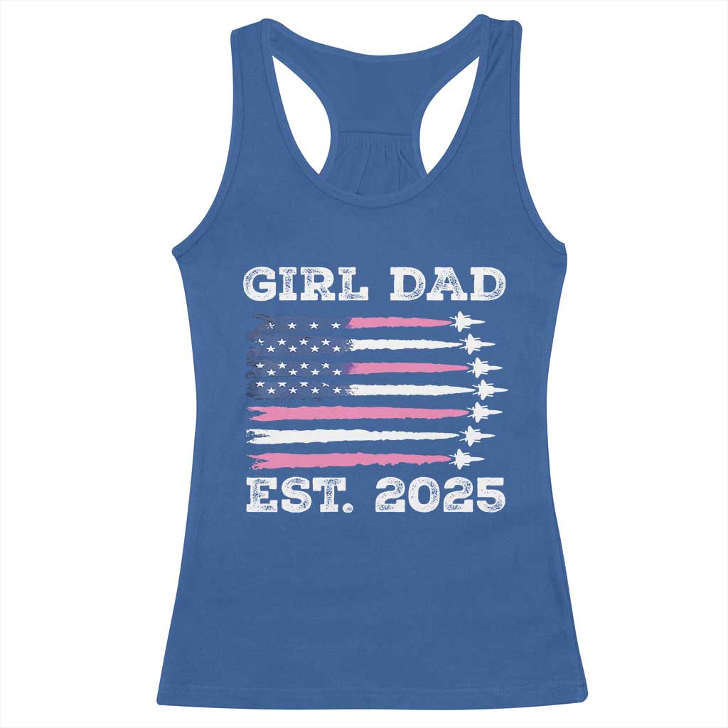Girl Dad Est. 2025 Racerback Tank Top American USA Flag Pink Dad Fathers Day