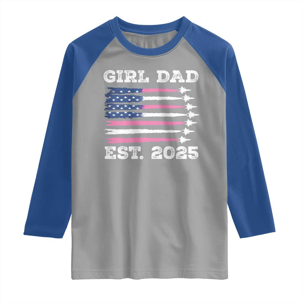 Girl Dad Est. 2025 Raglan Shirt American USA Flag Pink Dad Fathers Day