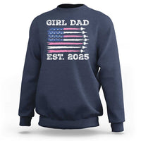 Girl Dad Est. 2025 Sweatshirt American USA Flag Pink Dad Fathers Day