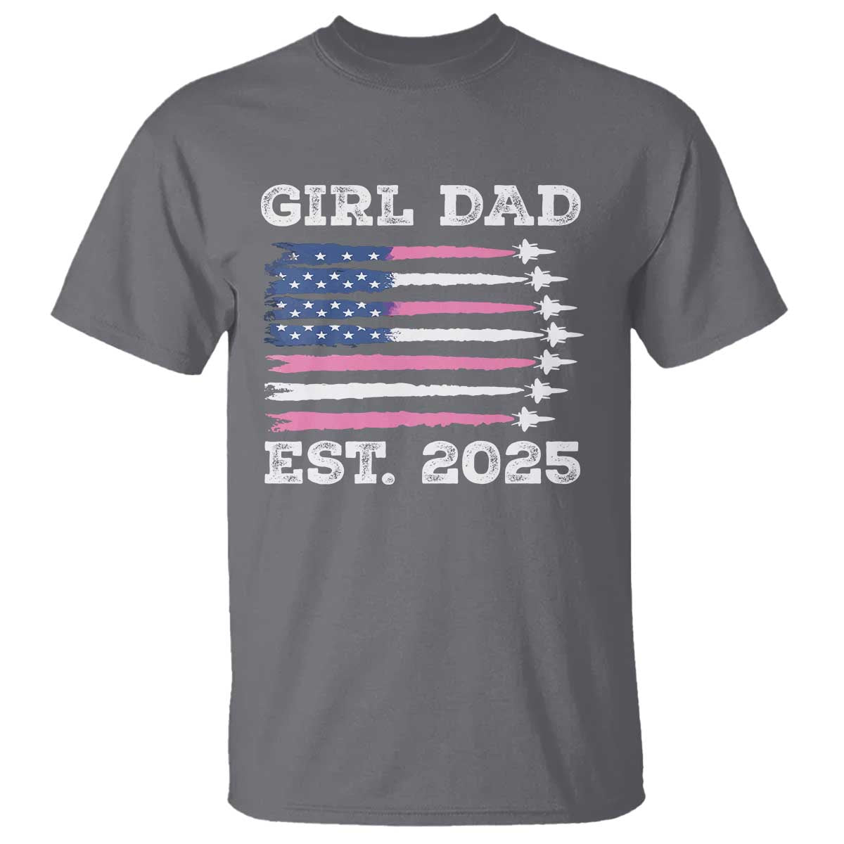 Girl Dad Est. 2025 T Shirt American USA Flag Pink Dad Fathers Day