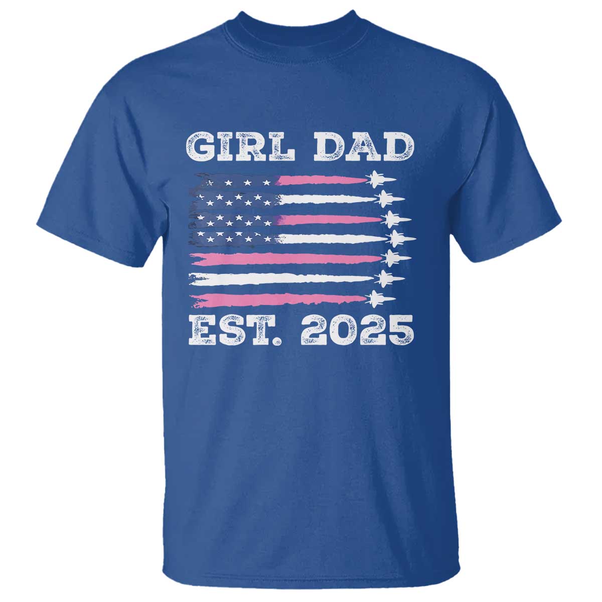 Girl Dad Est. 2025 T Shirt American USA Flag Pink Dad Fathers Day