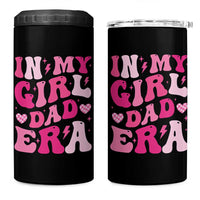 In My Dad Girl Era 4 in 1 Can Cooler Tumbler Funny Fathers Day Gift 2025