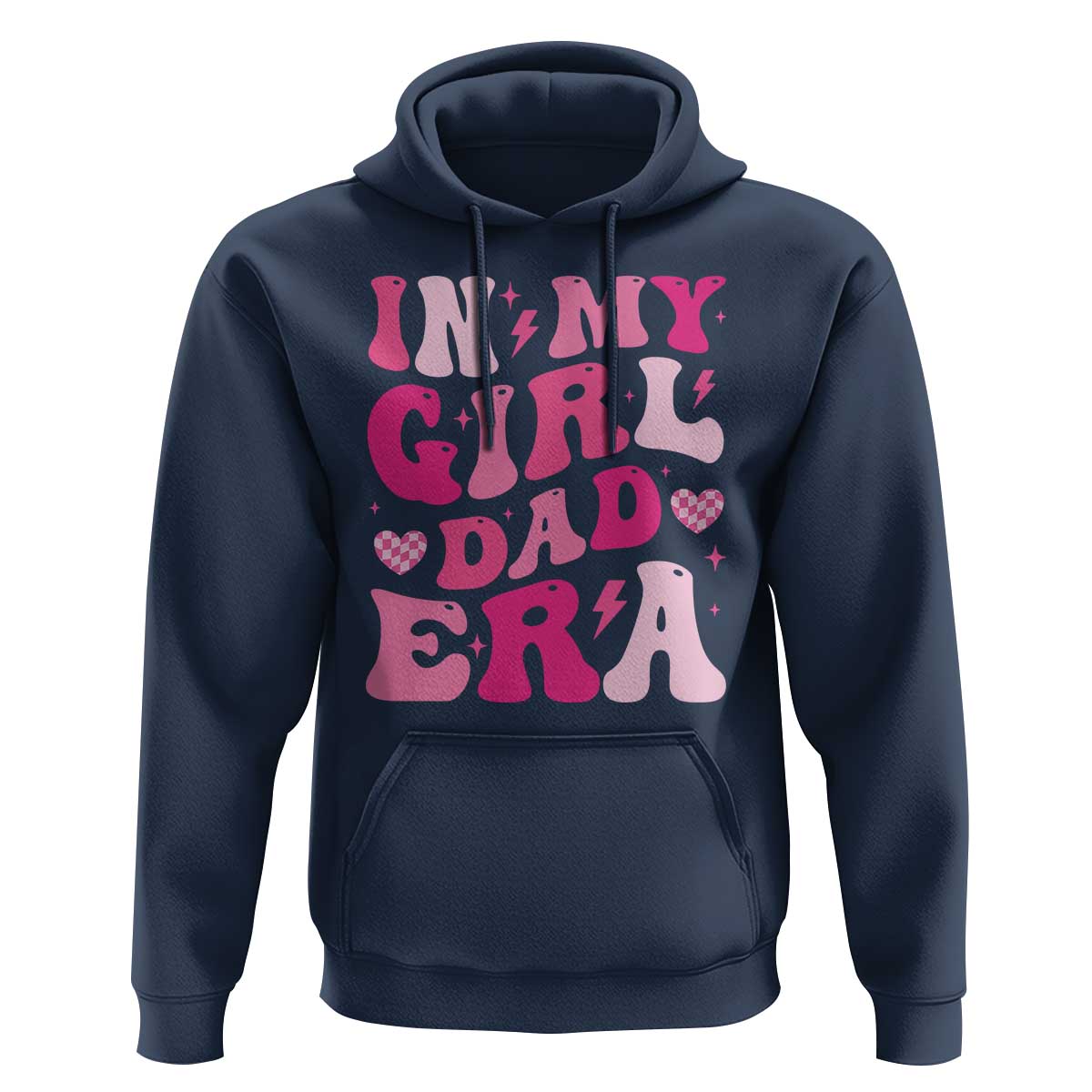 In My Dad Girl Era Hoodie Funny Fathers Day Gift 2025
