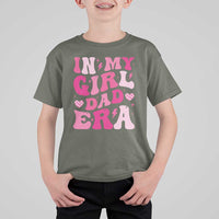 In My Dad Girl Era T Shirt For Kid Funny Fathers Day Gift 2025