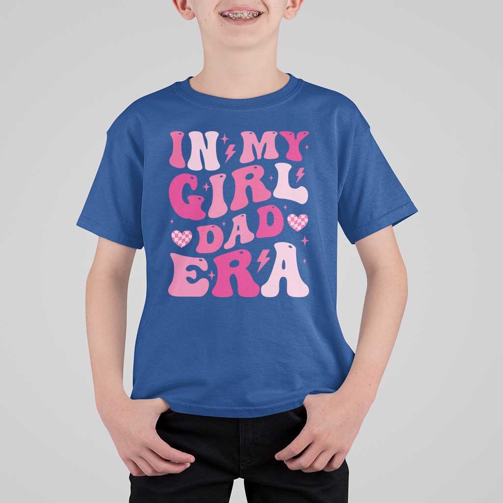 In My Dad Girl Era T Shirt For Kid Funny Fathers Day Gift 2025