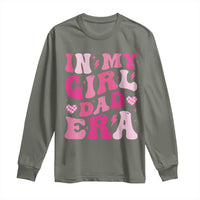 In My Dad Girl Era Long Sleeve Shirt Funny Fathers Day Gift 2025