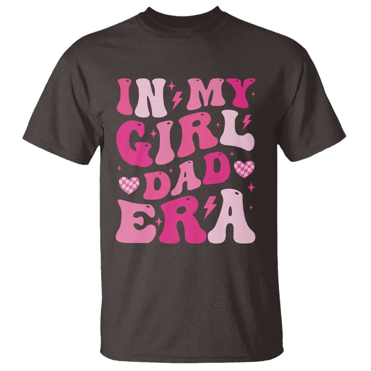 In My Dad Girl Era T Shirt Funny Fathers Day Gift 2025