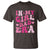 In My Dad Girl Era T Shirt Funny Fathers Day Gift 2025